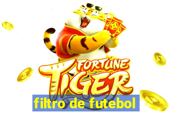 filtro de futebol